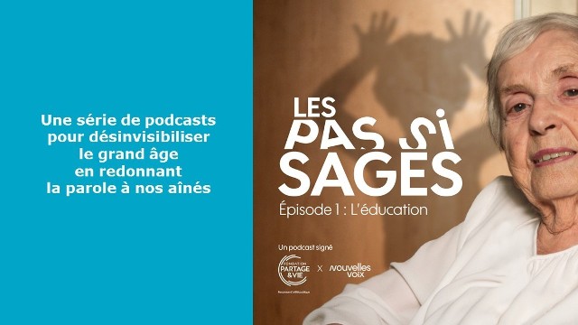 Des podcasts pour désinvisibiliser le grand âge