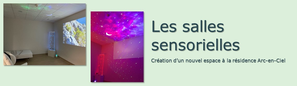 Les salles sensorielles