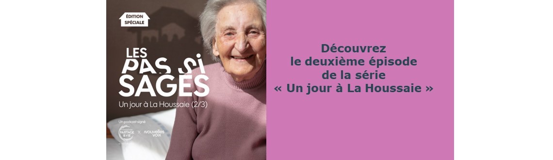 Podcast « Un jour à la Houssaie » : épisode 2 !